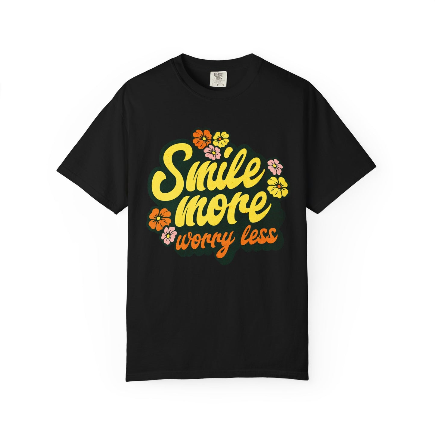 Smile More Worry Less T-Shirt