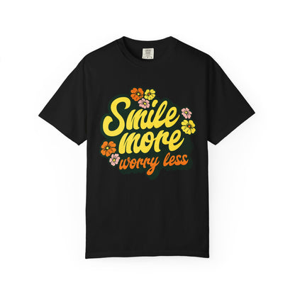 Smile More Worry Less T-Shirt
