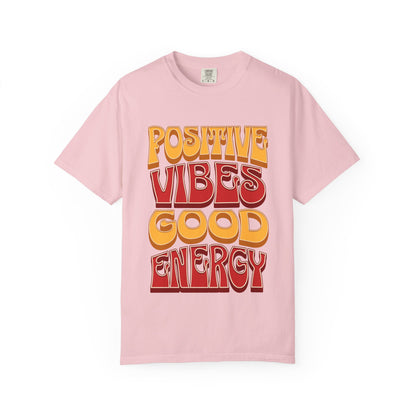 Positive Vibes Good Energy T-Shirt