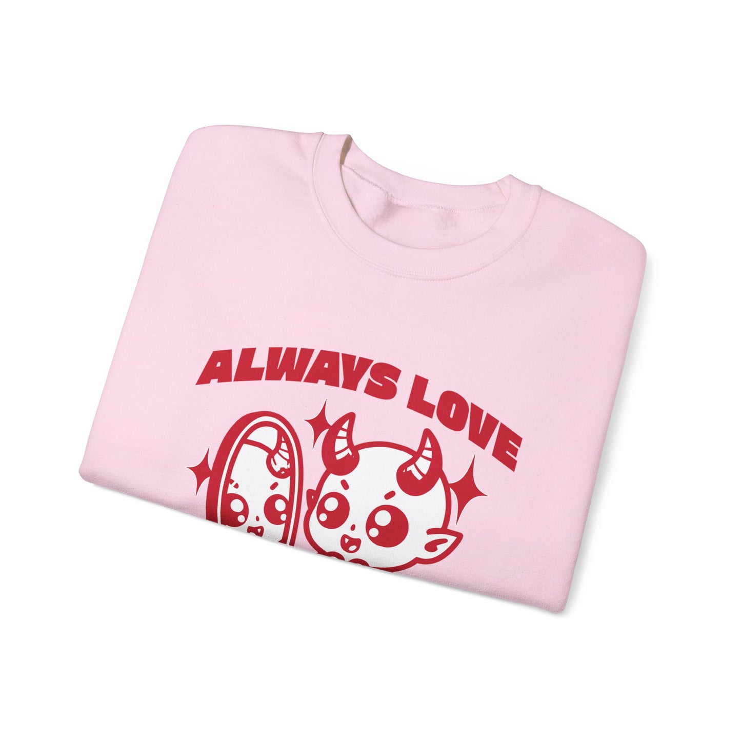 Always Love Yourself Sweatshirt