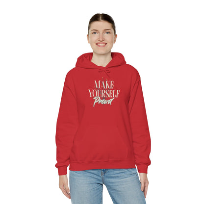 Make Yourself Proud Sweatshirt