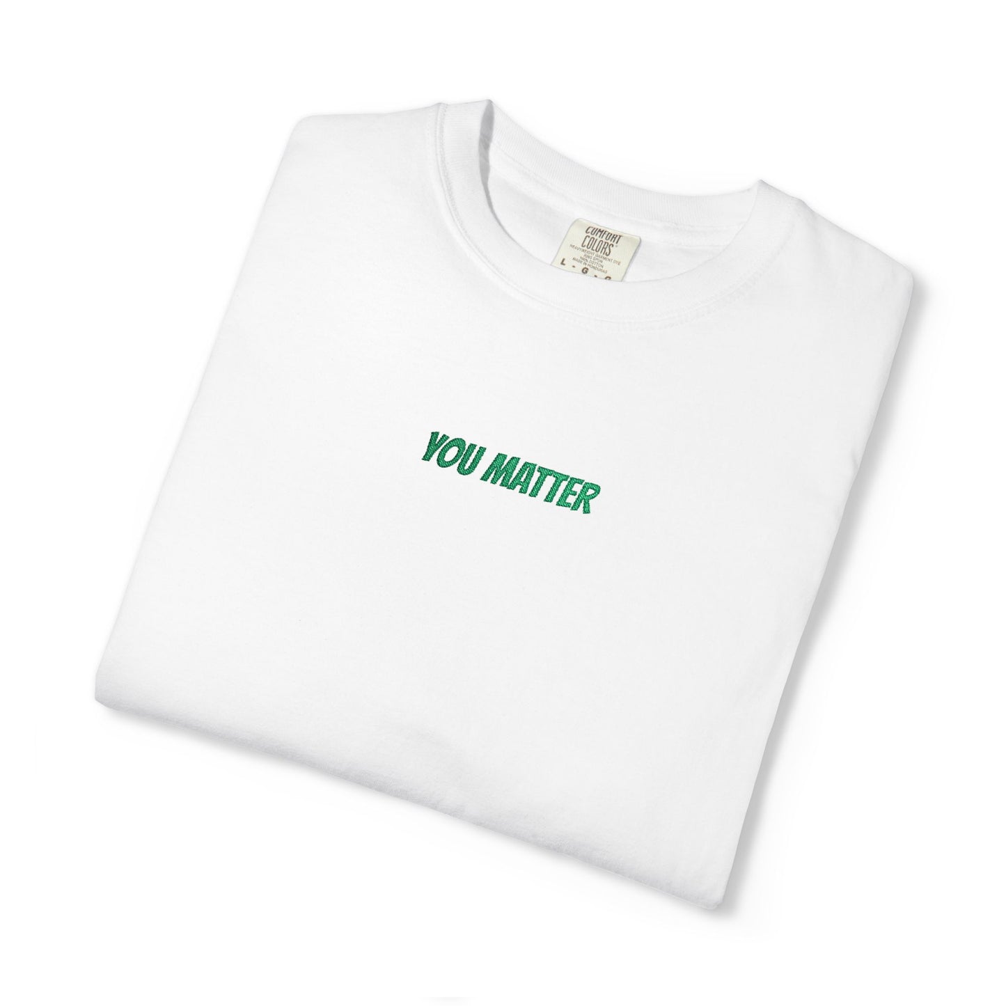 You Matter T-shirt