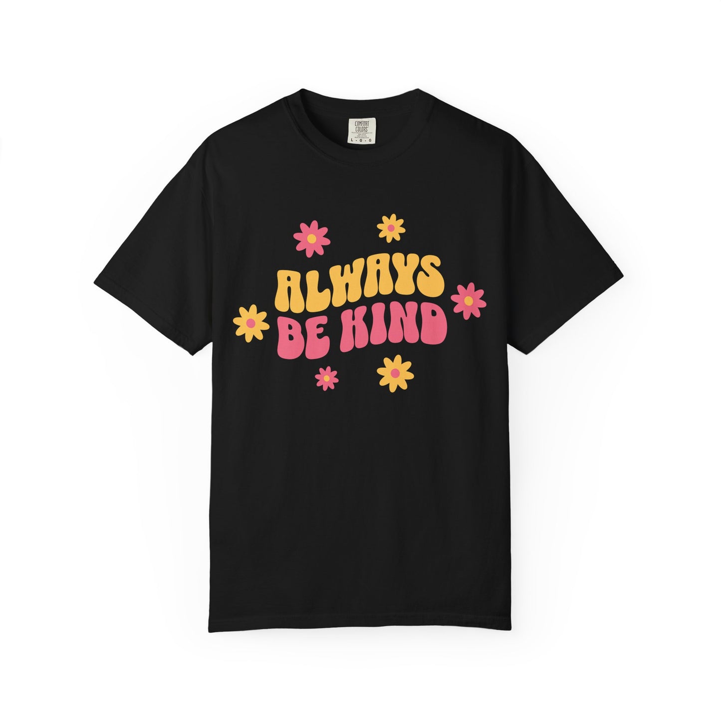 Always Be Kind T-Shirt