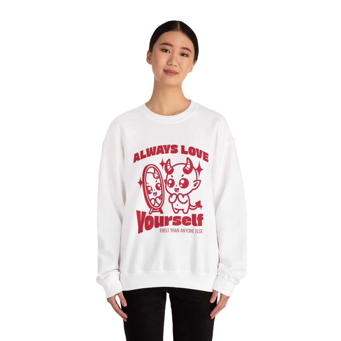 Always Love Yourself Sweatshirt