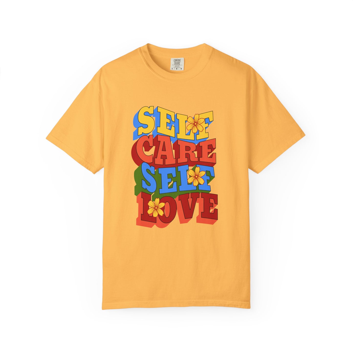 Self Care Self Love T-Shirt