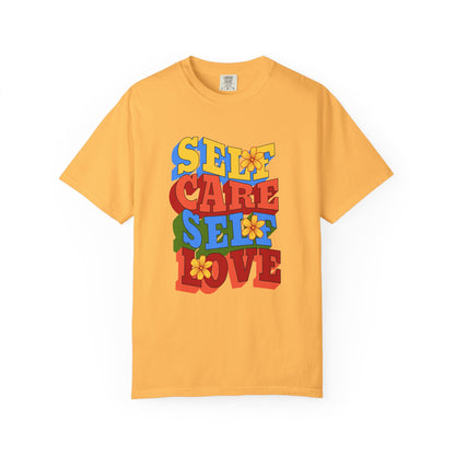 Self Care Self Love T-Shirt